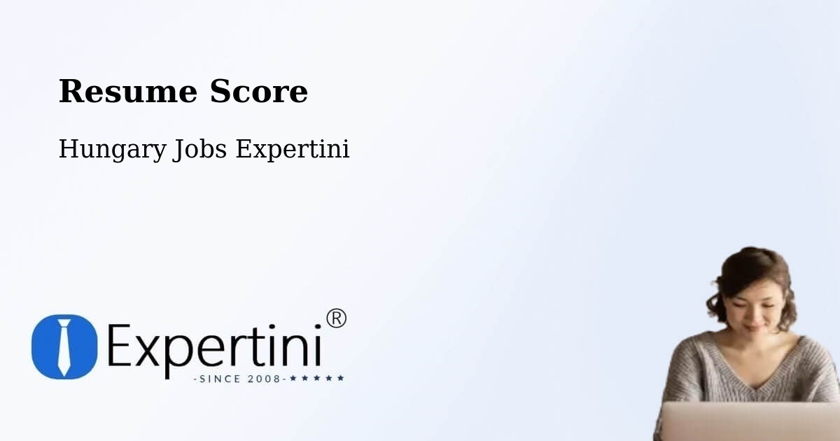 Resume Score & Job Description Match Tool – Szigetvár - Hungary Jobs Expertini