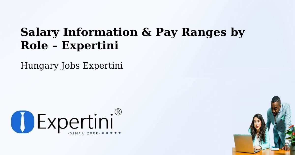 Salary Information & Pay Ranges – Szigetvár - Szigetvár, Hungary Jobs Expertini