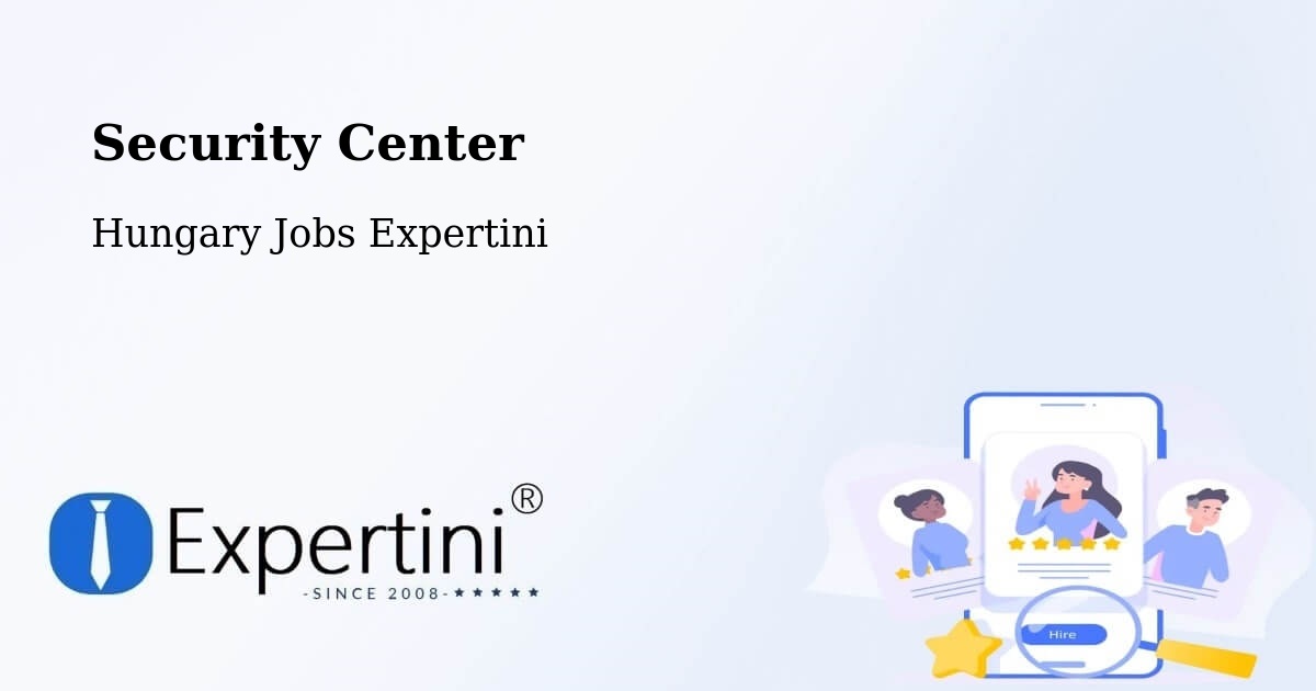 Security & Compliance – Szigetvár - Hungary Jobs Expertini